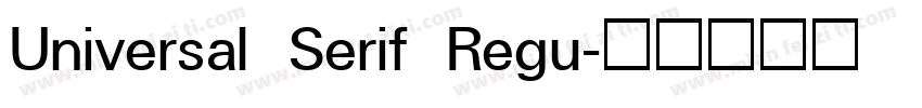 Universal Serif Regu字体转换